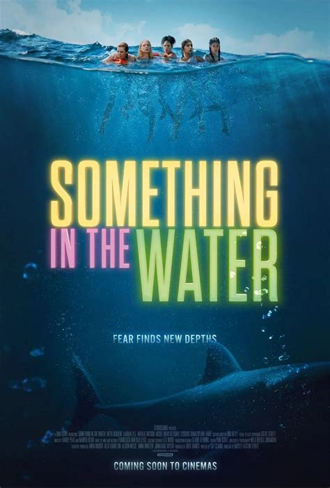 Something in the Water (movie, 2024) .
